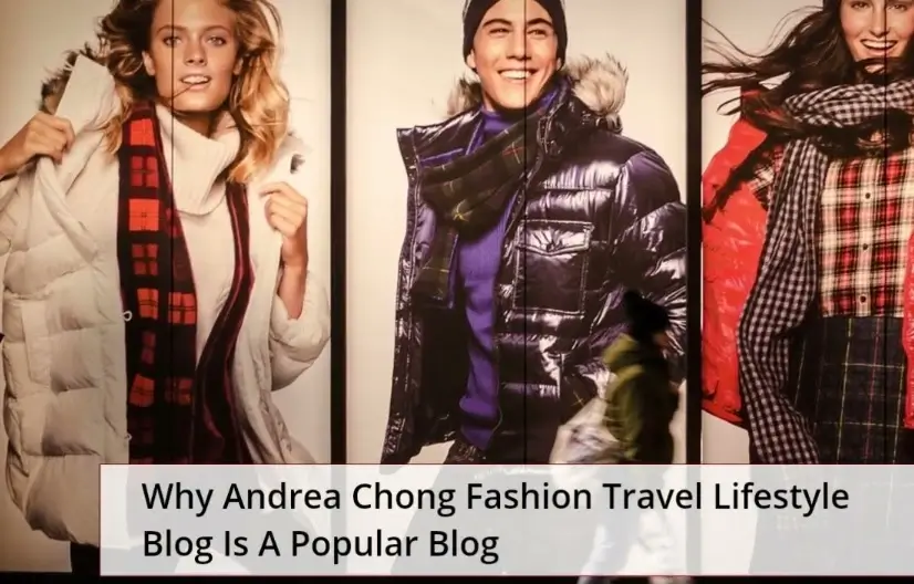 Andrea Chong fashion travel lifestyle blog