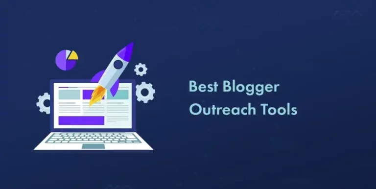 How to Pick the Best Blogger Outreach Tool for Your Company