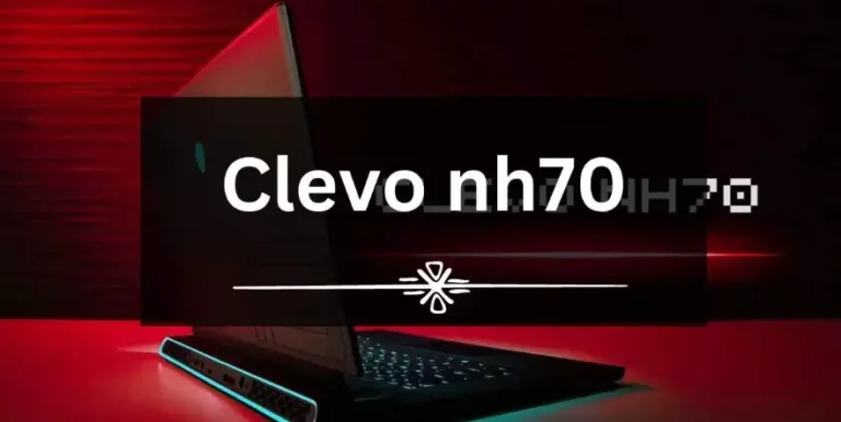 Clevo NH70 Laptop Review: Specs And Features